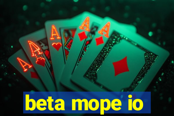 beta mope io